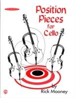 Position Pieces for Cello Mooney Rick
