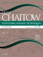 Positional Release Techniques Chaitow Leon, Brooks Julia, Cooperstein Robert, Ferreira Marcelo Viana Marques, Pilderwasser Dan G.