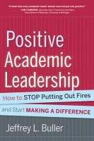 Positive Academic Leadership Buller Jeffrey L.