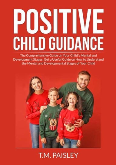 Positive Child Guidance Paisley T.M.