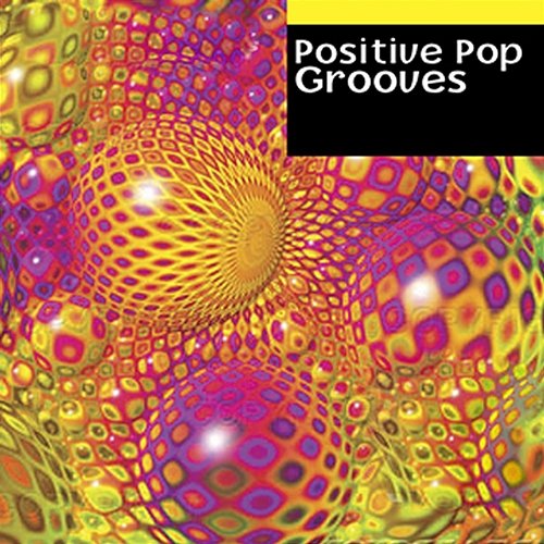 Positive Pop Grooves Necessary Pop