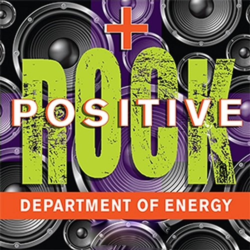 Positive Rock: Department of Energy The Rocksters