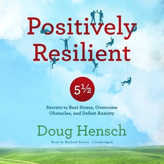 Positively Resilient Hensch Doug