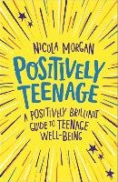 Positively Teenage Morgan Nicola