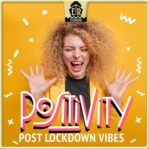 Positivity - Post Lockdown Vibes Popularis