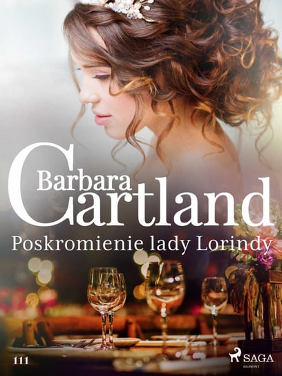 Poskromienie lady Lorindy Cartland Barbara
