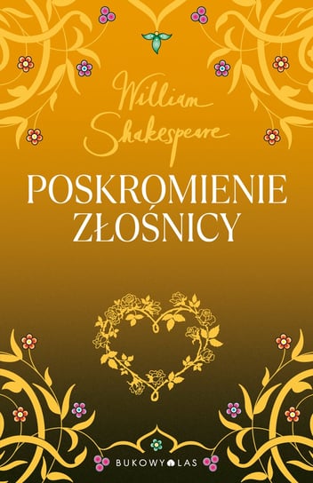 Poskromienie złośnicy Shakespeare William