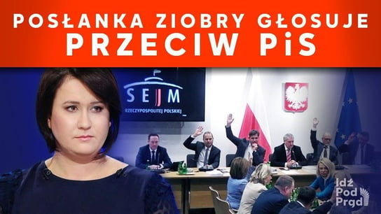 Poslanka Ziobry głosuje przeciw PiS | IPP TV - Idź Pod Prąd Nowości - podcast Opracowanie zbiorowe