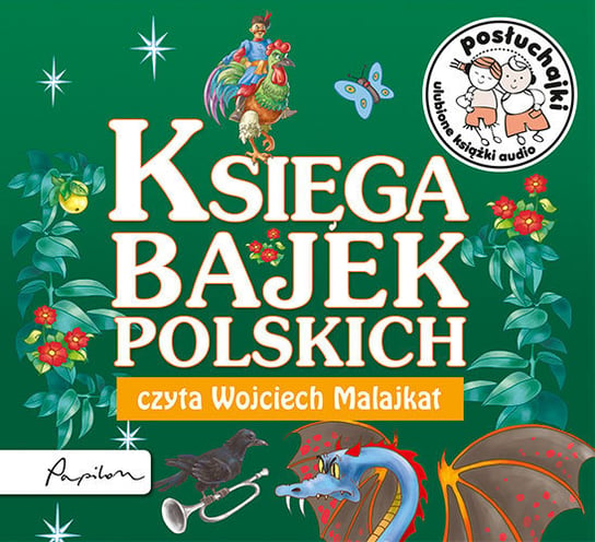 Posłuchajki. Księga bajek polskich Siejnicki Jan Krzysztof