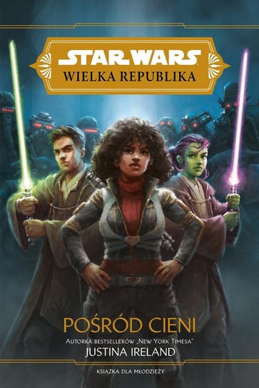 Pośród cieni. Star Wars. Wielka Republika - ebook mobi Ireland Justina