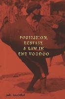 Possession, Ecstasy, and Law in Ewe Voodoo Rosenthal Judy