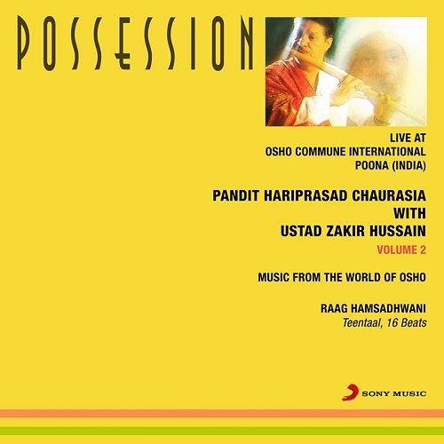 Possession, Vol. 2 Pt. Hariprasad Chaurasia, Ustad Zakir Hussain