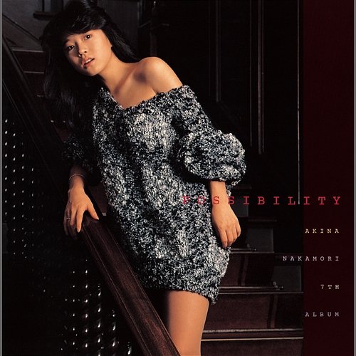 POSSIBILITY AKINA NAKAMORI 7TH ALBUM Akina Nakamori