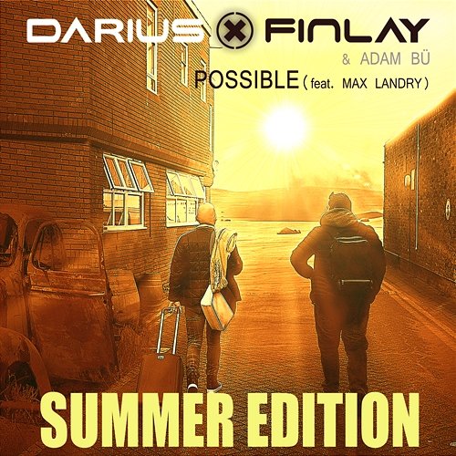 Possible Darius & Finlay, Adam Bü feat. Max Landry