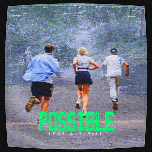 Possible Lexy & K-Paul