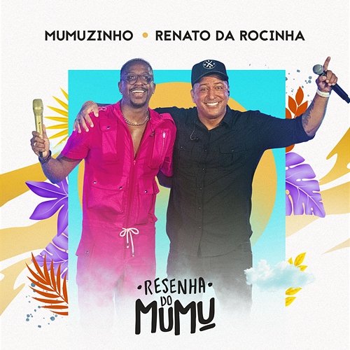Posso Até Me Apaixonar / Samba Pras Moças Mumuzinho, Renato Da Rocinha