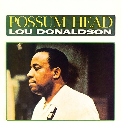 Possum Head Lou Donaldson
