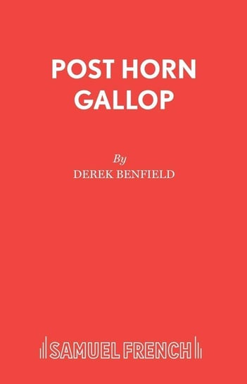 Post Horn Gallop Benfield Derek