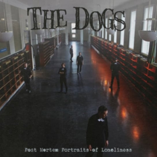 Post Mortem Portraits of Loneliness, płyta winylowa The Dogs
