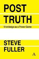 Post-Truth Fuller Steve