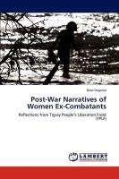 Post-War Narratives of Women Ex-Combatants Negewo Beza