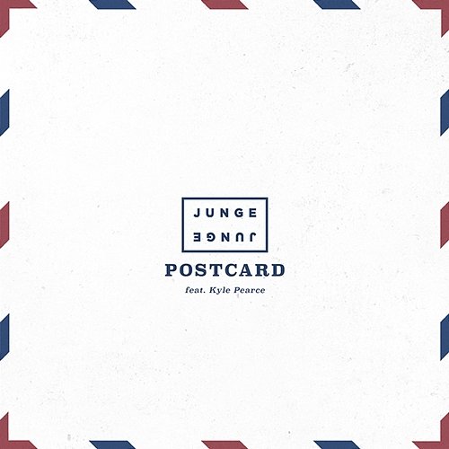 Postcard Junge Junge feat. Kyle Pearce