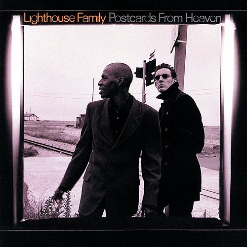 Postcards From Heaven Lighthouse Family