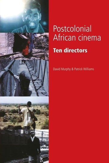 Postcolonial African Cinema Murphy David
