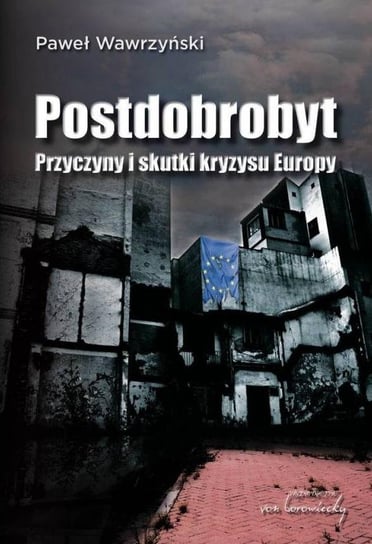 Postdobrobyt Wydawnictwo Von Borowiecky