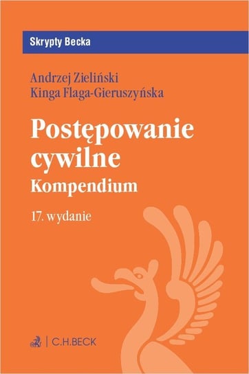 Postępowanie cywilne Kompendium Flaga-Gieruszyńska Kinga, Zieliński Andrzej