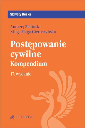 Postępowanie cywilne. Kompendium Flaga-Gieruszyńska Kinga, Zieliński Andrzej