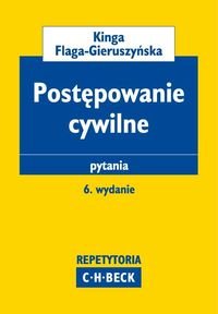 Postępowanie cywilne. Pytania Flaga-Gieruszyńska Kinga