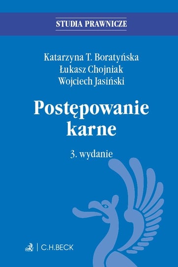Postępowanie karne Boratyńska Katarzyna T., Chojniak Łukasz, Jasiński Wojciech