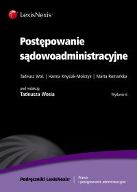 Postępowanie sądowoadministracyjne Knysiak-Molczyk Hanna, Romańska Marta, Woś Tadeusz