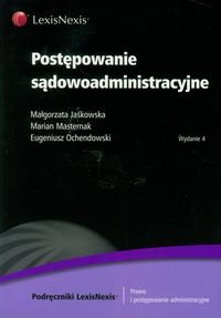 Postepowanie sądowoadministracyjne Jaśkowska Małgorzata, Masternak Marian, Ochendowski Eugeniusz
