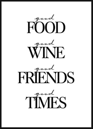 Poster Story, Plakat, Food Wine Friends Times, wymiary 30 x 42 cm posterstory.pl