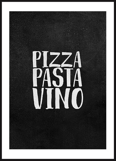 Poster Story, Plakat, Pizza Pasta Vino, wymiary 21 x 30 cm posterstory.pl