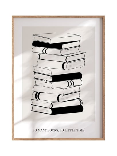 POSTERILLA.PL Plakat So many books rozmiar 50x70cm w ramie drewnianej Oak POSTERILLA.PL