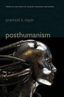 Posthumanism Nayar Pramod K.