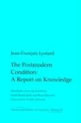 Postmodern Condition: A Report on Knowledge Lyotard Jean-Francois