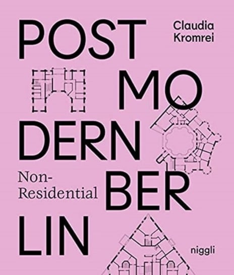Postmodern Non-Residential Berlin Claudia Kromrei