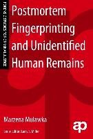 Postmortem Fingerprinting and Unidentified Human Remains Mulawka Marzena, Miller Larry