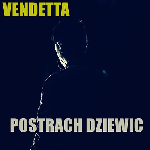 Postrach Dziewic Vendetta