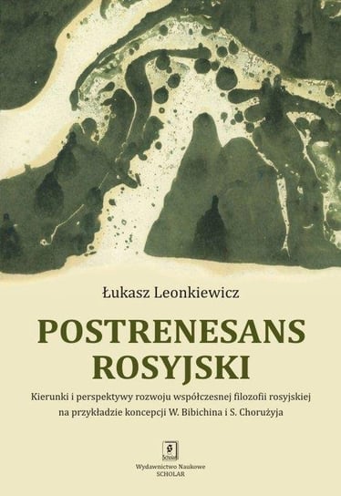 Postrenesans rosyjski Leonkiewicz Łukasz