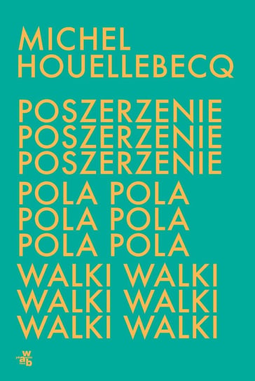 Poszerzenie pola walki - ebook epub Houellebecq Michel