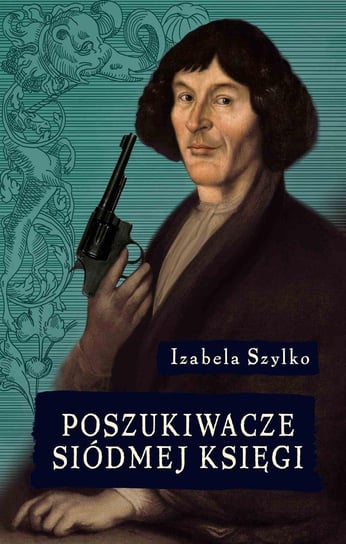 Poszukiwacze siódmej księgi - ebook mobi Szylko Izabela