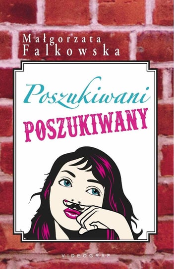 Poszukiwani, poszukiwany Falkowska Małgorzata