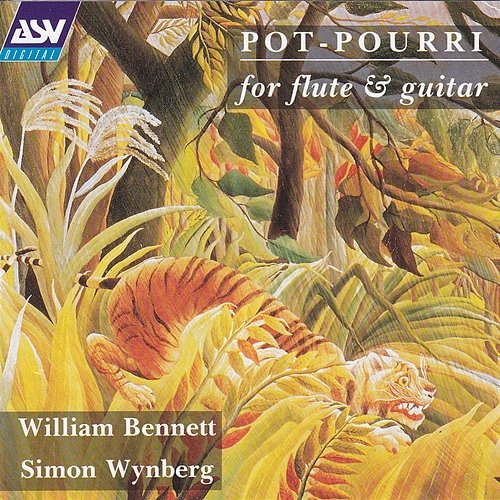 'Pot-Pourri' for flute & guitar William Bennett, Simon Wynberg
