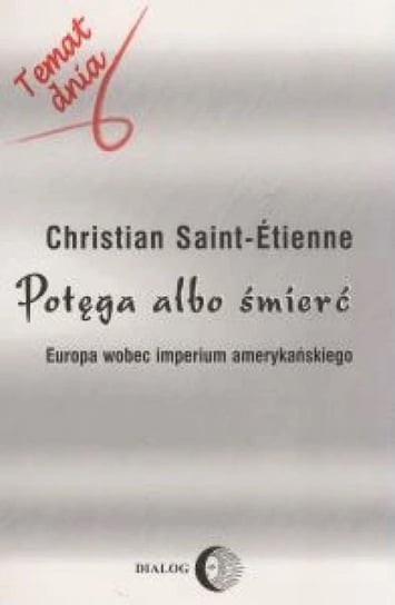 Potęga albo śmierć Saint-Etienne Christian