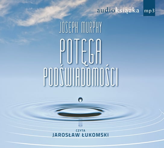 Potęga podświadomości - audiobook Murphy Joseph